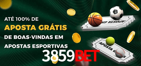 3859bet Ate 100% de Aposta Gratis